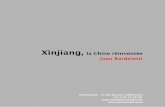 Xinjiang, la Chine réinventée