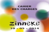 Zinneke 2013-2014 : Cahier des charges