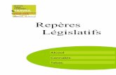 Repères législatifs Alcool/Tabac/Cannabis