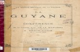 La Guyane : un trésor méconnu de la France : conférence de M. de La Marlière, le 27 janvier 1930