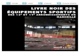 LIVRE NOIR DES EQUIPEMENTS SPORTIFS DES 13E ET 14E ARRONDISSEMENTS DE MARSEILLE
