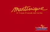 Martinique El Toque Francès del Caribe