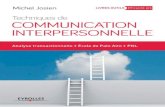 Techniques de Communication Interpersonnelle - Analyse Transactionnelle, École de Palo Alto, PNL - Eyrolles