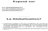 Exposé ,La Globalisation,Mondialisation,L’Internalisation