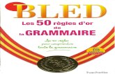 BLED - Les 50 Règles d'or de Grammaire