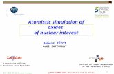 1 LEMHE/ICMMO CNRS-Univ Paris-Sud 11 Orsay-France Atomistic simulation of oxides of nuclear interest Robert TÉTOT Gaël SATTONNAY Laboratoire d’Étude des.