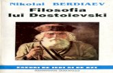 Nikolai Berdiaev - Filosofia Lui Dostoievski