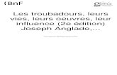 Anglade, J.(1919) Les Troubadours (2e Ed.)