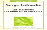 Les dangers du marché planétaire - Serge Latouche