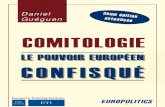 Comitologie : Le pouvoir européen confisqué.