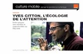 Yves Citton - L'écologie de l'attention