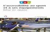 L'accessibilité au sport et à ses équipements mise en oeuvre