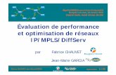 Évaluation de performance et optimisation de réseaux IP/MPLS ...