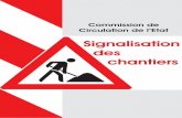 Signalisation des chantiers Signalisation des chantiers