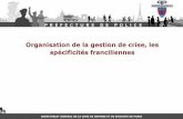 Organisation de la gestion de crise, les spécificités franciliennes