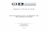 Cahier n° 21 du C.I.R.B. E-Communes pour la Région de Bruxelles ...