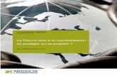 La France face à la mondialisation : se protéger ou se projeter ?