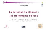 Les traitements de la SEP (Dr Géraldine Androdias et Dr Florian ...