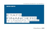 États financiers de l'exercice terminé le 31 mars 2013 - Financement ...