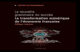La nouvelle grammaire du succès La transformation numérique de l ...