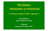 Nucléaire fantasmes et émotions A Michel le 14.10.10