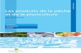 Les produits de la pêche et de la pisciculture en France