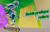 Guide pratique rollers