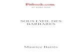 SOUS L'ŒIL DES BARBARES Maurice Barrès