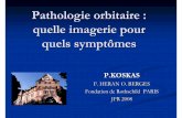 Pathologie orbitaire : quelle imagerie pour quels symptômes