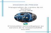 Inauguration du centre de tri Serbeco 12 mai 2016 L'innovation ...