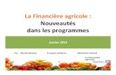 La Financière agricole : nouveautés dans les programmes