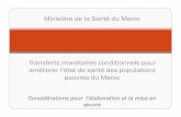 Ministère de la Santé du Maroc Transferts monétaires conditionnels ...