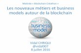 Blockchain et business models - Orange Blockchain Créathon du 8 juillet 2016