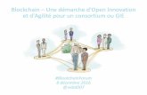 Blockchain - Une démarche d'Open Innovation et d'Agilité pour un consortium ou GIE