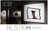BLSTK Replay n°159 - la revue luxe et digitale 14.04 au 20.04.16