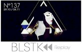 BLSTK Replay n°137 - la revue luxe et digitale 29.10 au_04.11.15