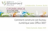 SPD Casablanca 2016 - Comment construire votre bureau numérique avec Office 365