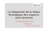 Le diagnostic de la valeur écologique des espaces verts lyonnais - Direction des Espaces Verts - Ville de Lyon