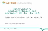 Observatoire photographique des paysages de la LGV SEA : Premi¨re campagne photographique, 2014
