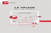 La valeur de la Data - Livre Blanc - SFR Régie