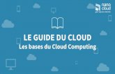 Le Guide du Cloud : les bases du Cloud Computing