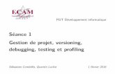 Développement informatique : Gestion de projet, versioning, debugging, testing et profiling
