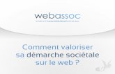 Comment valoriser sa démarche sociétale sur le web - Webassoc, 15 juin 2016, Nantes