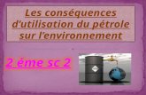 Les conséquences d'utilisation du pétrole sur l'environnement - Projet 2ème Science