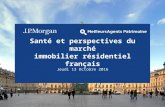 Santé et perspectives du marché immobilier résidentiel français