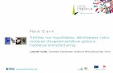 Vérifiez vos hypothèses, développez votre matériel d’expérimentation grâce à l’additive manufacturing par Laurent Voets | LIEGE CREATIVE, 12.04.16