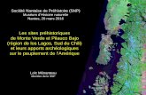 Les sites préhistoriques de Monte Verde et Pilauco Bajo (région de los Lagos, Sud du Chili) et leurs apports archéologiques sur le peuplement de l'Amérique conférence Loïc Ménanteau