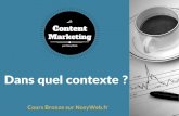 Content marketing - Dans quel contexte ?