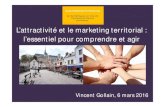 Vincent gollain   le marketing territorial et l'attractivité des territoires - mars 2016