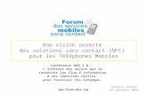 François LECOMTE, Une vision ouverte des solutions sans contacts (NFC) pour les Téléphones Mobiles (PARIS 2.0, Sept 2009)
